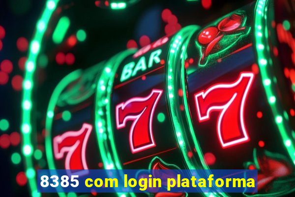 8385 com login plataforma